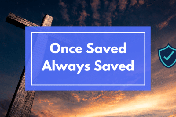 defense of once saved always saved
