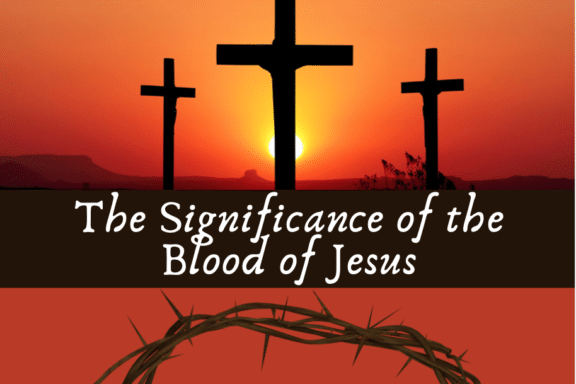 significance of the blood of Jesus Christ